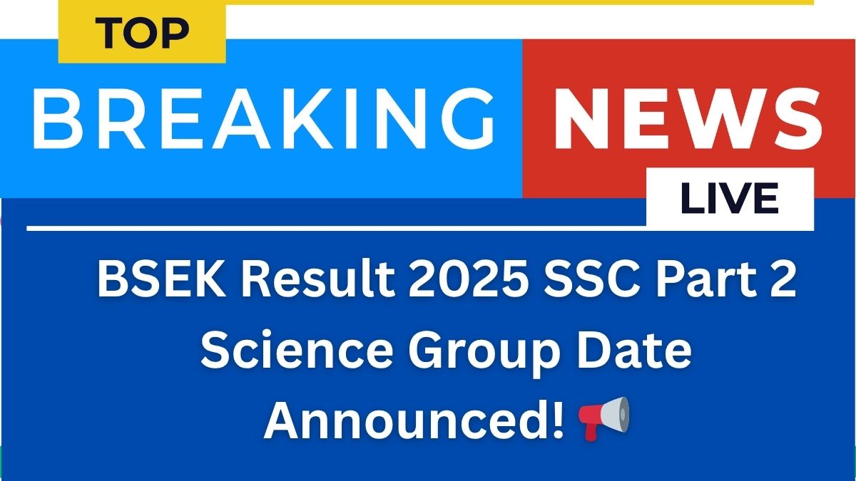BSEK Result SSC Part 2 Science Group