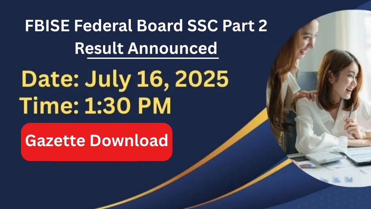 FBISE SSC Part 2 Result Gazette 2025 Download pdf