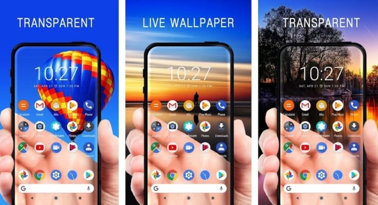 Transparent Screen and live wallpaper: Make your Phone Look Futuristic and fantastic
